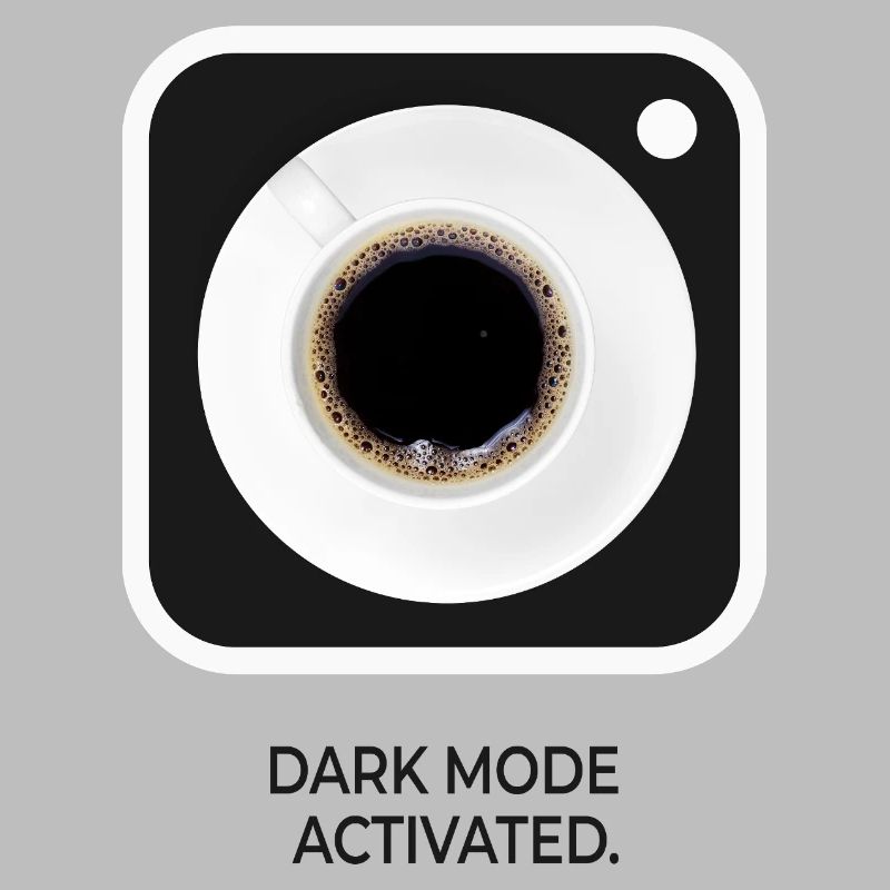 Dark Mode Activated Kaffee Nerd Spruch