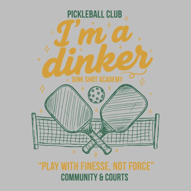 Pickleball-Witzbold Ich bin ein Dinker-Liebling