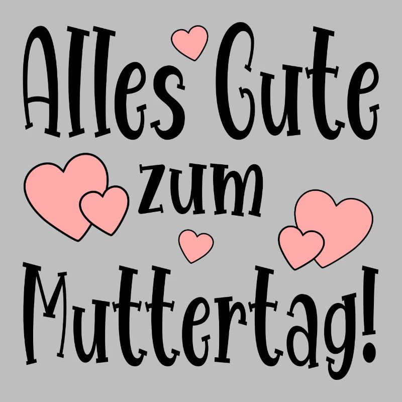 Alles Gute zum Muttertag Muttertagssprüche MAMA