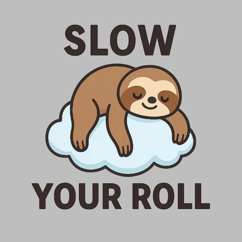 Lazy on Cloud Slow Your Roll