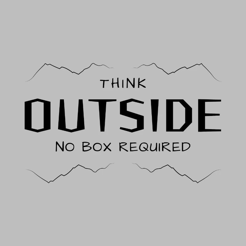 Think Outside - Lateral thinking without a box.
