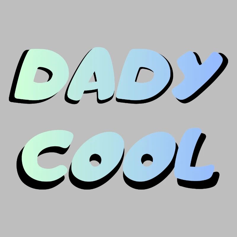 Dady Cool