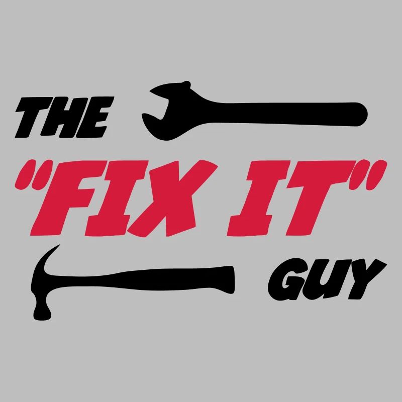 Der "Fix it" Guy 🔨