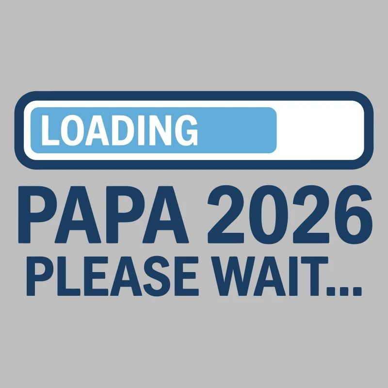 Papa 2026 Loading - Annonce Grossesse