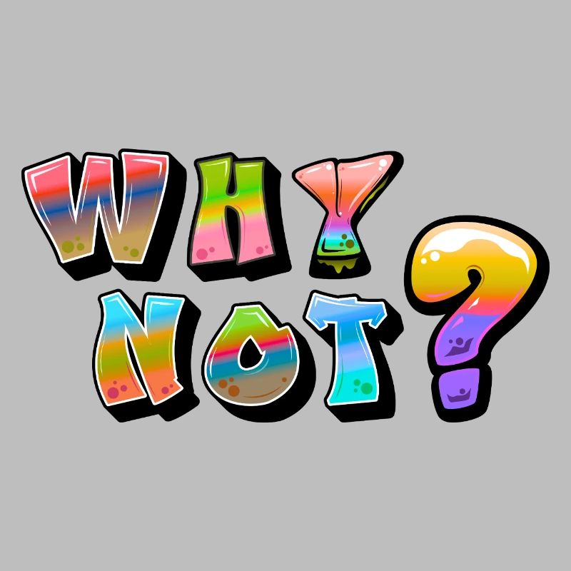 Why Not design