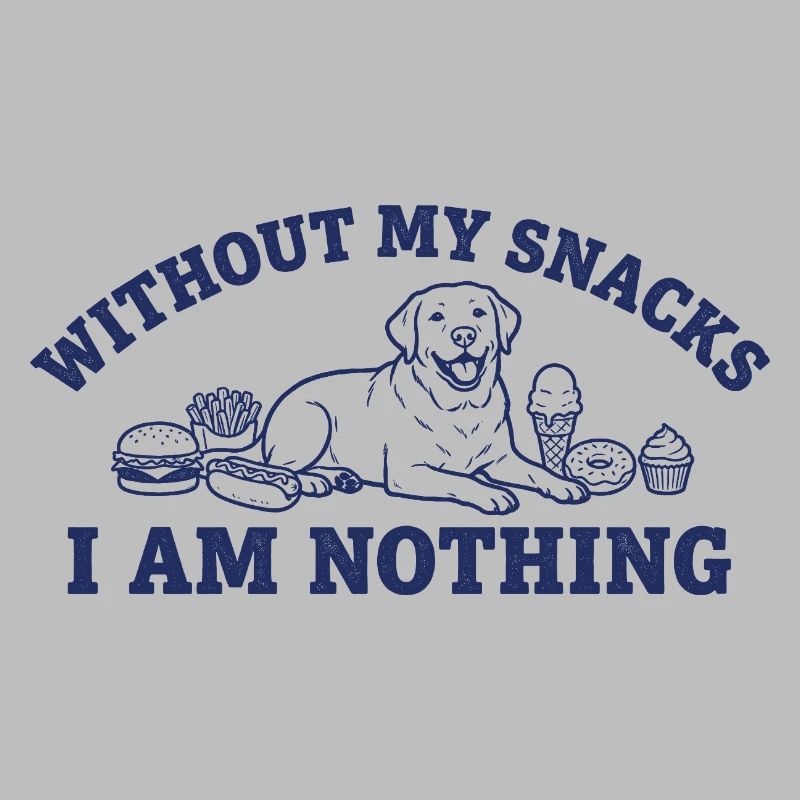 Snack Lover: I'm nothing without snacks