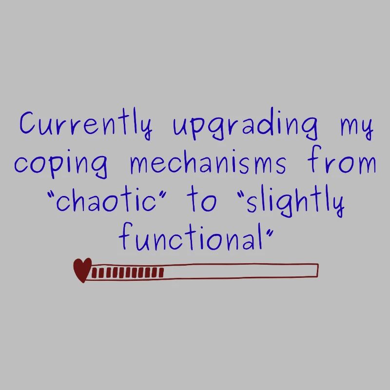 Chaotic to Slightly Functional Coping design