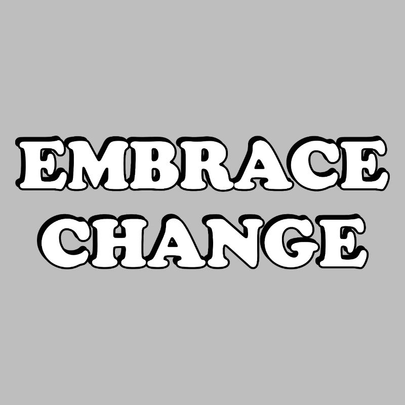 Embrace Change self development quotes