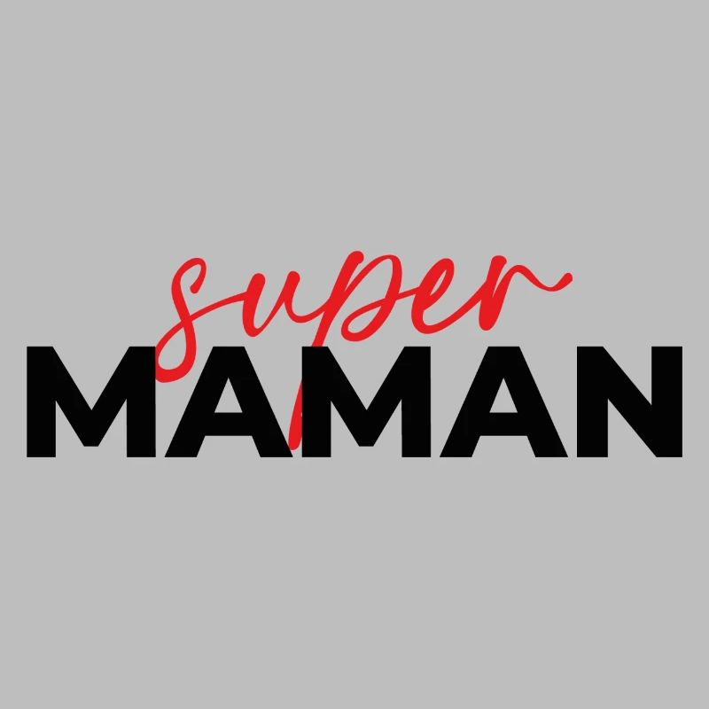 Super Maman Script Rouge sur Noir