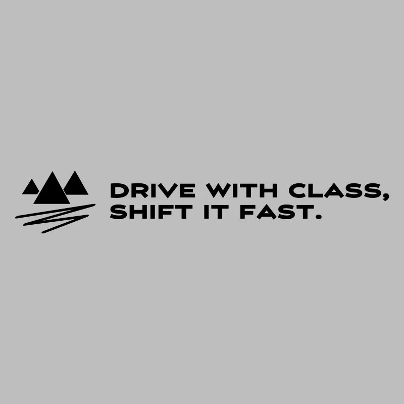 Drive with Class, Shift it Fast – Petrolhead