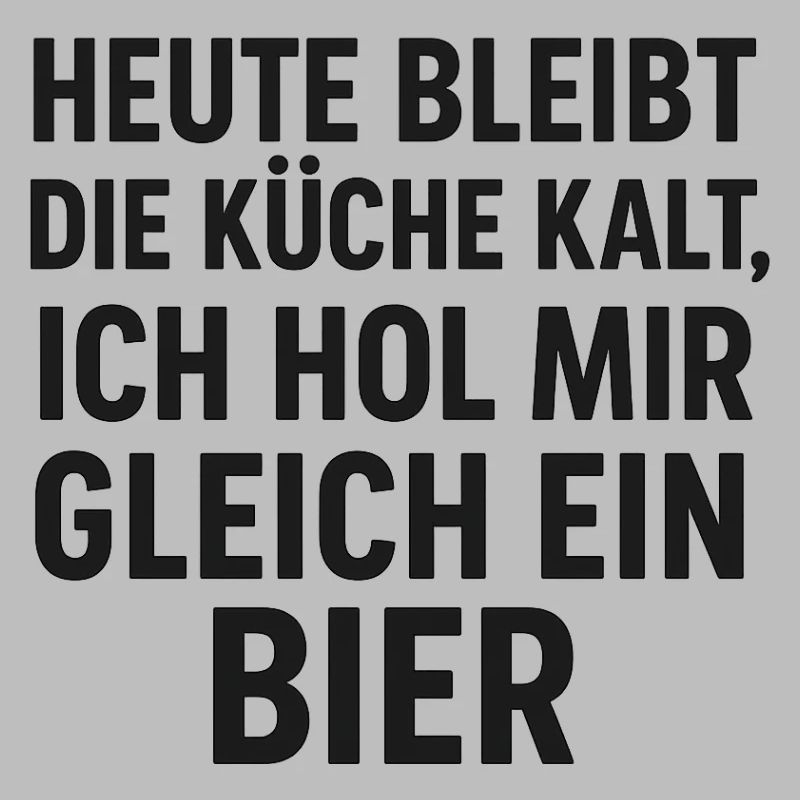 Bier Küchen Spruch