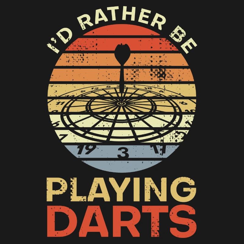 I'd Rather Be Playing Darts