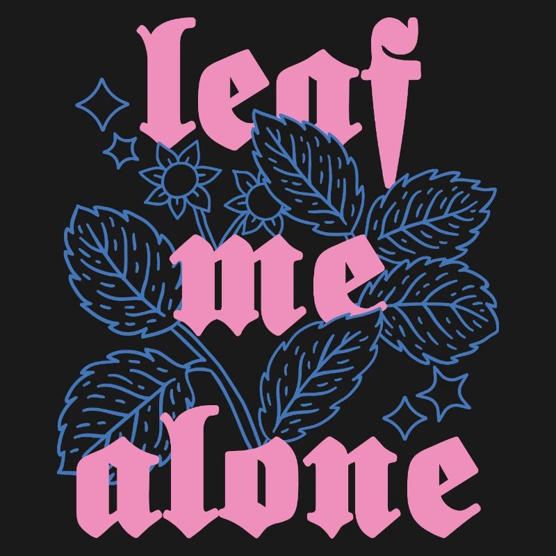 Leaf Me Alone – Botanik mit Attitüde