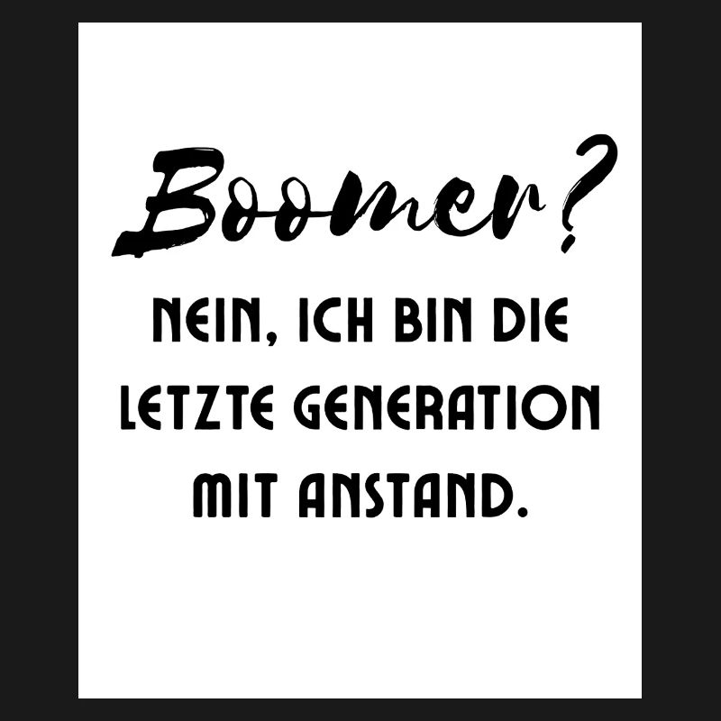Generation mit Stil Spruch