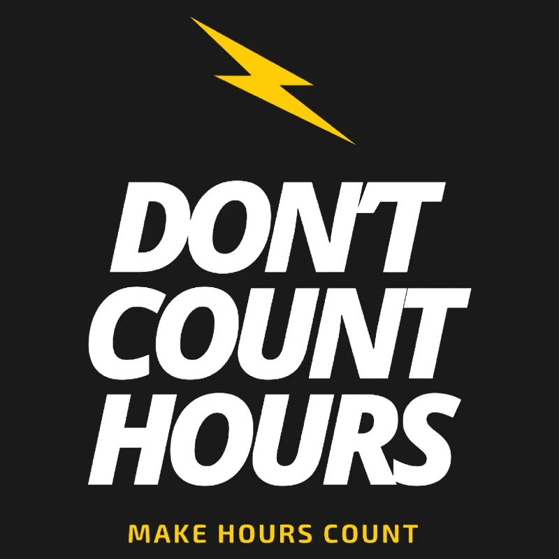 Don't Count Hours, Make Hours count LateNightGrind