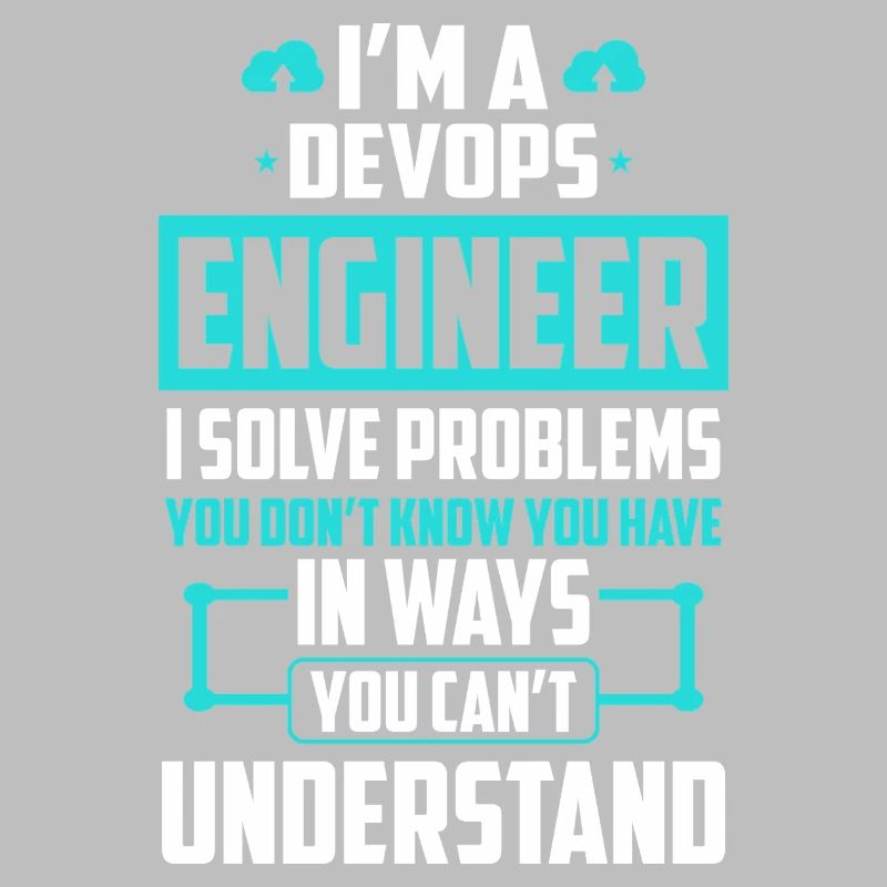 DevOps Engineer I Solve Problems You Cant