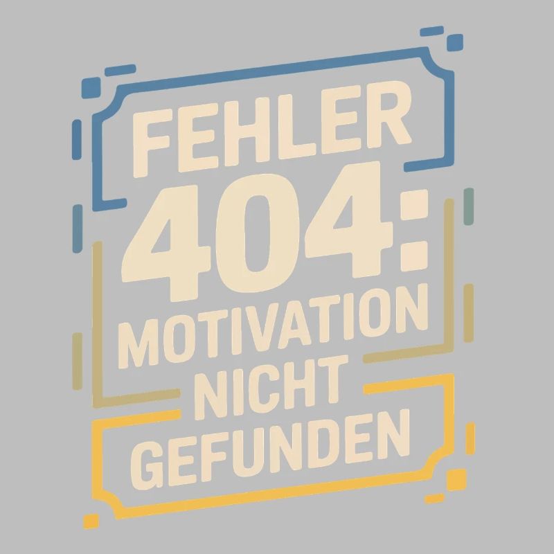 Error 404: Motivation not found
