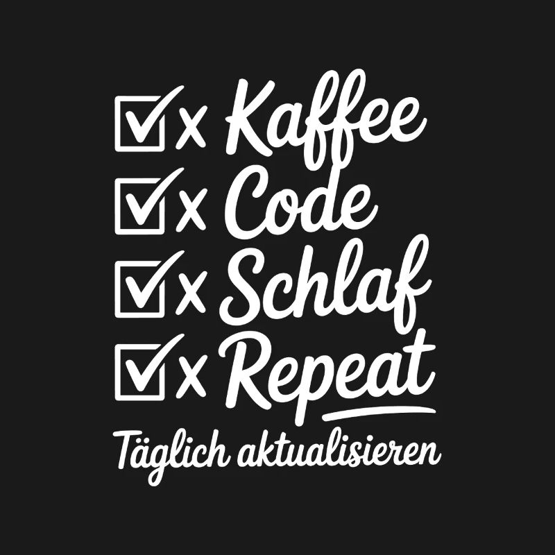 Coffee Code Sleep Repeat Daily Routine