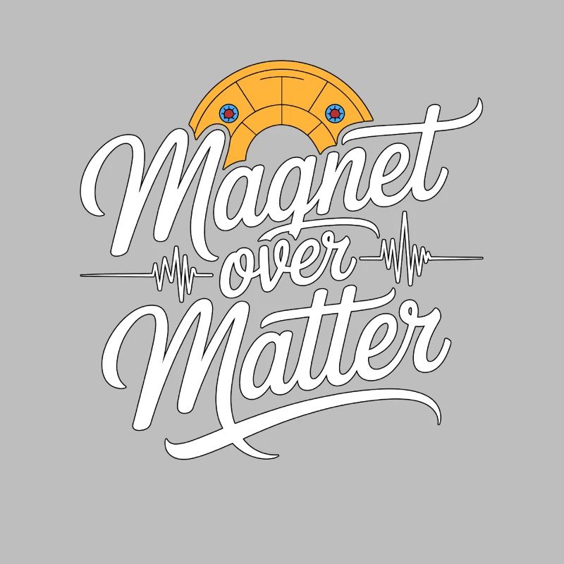MRI Tech Magnet Over Matter Radiographer Rad Tech