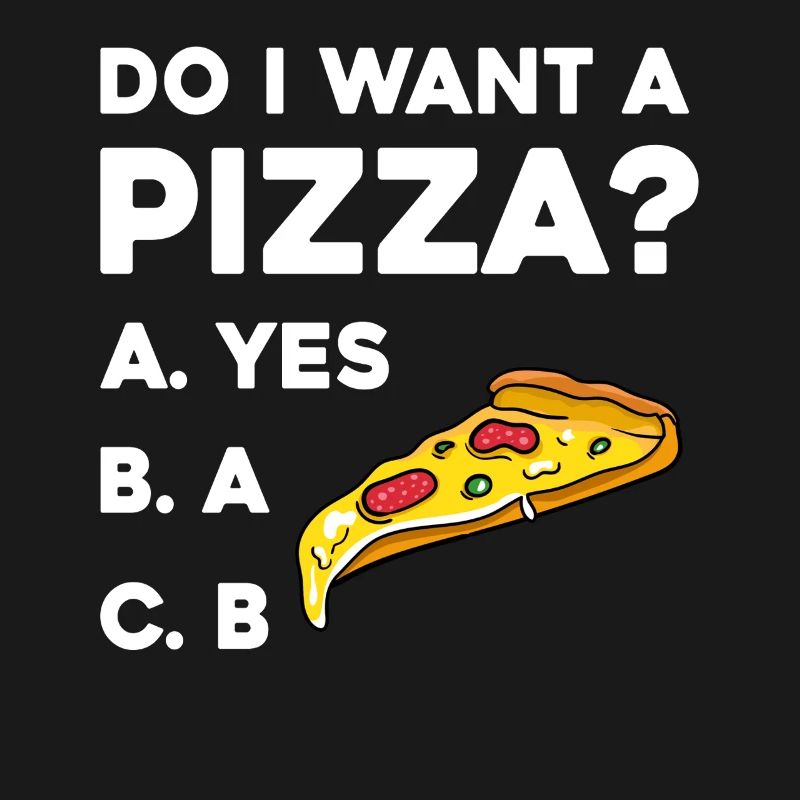 Pizza Frage: Ja oder Nein