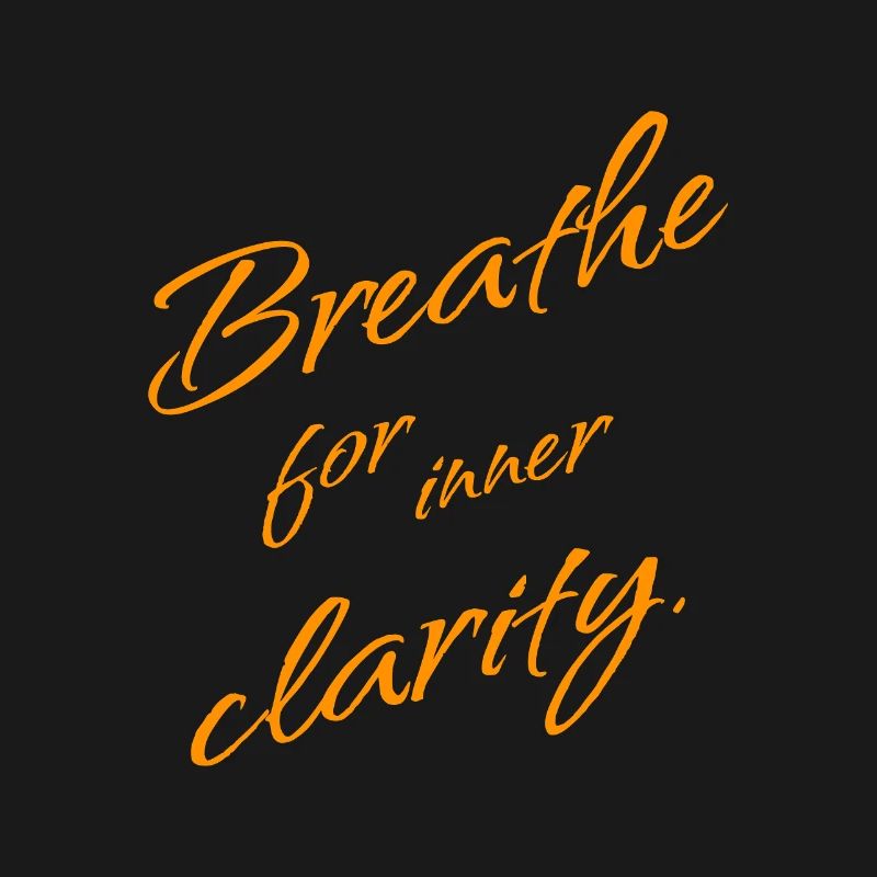 B r e a t h e for inner Clarity – Mindfulness