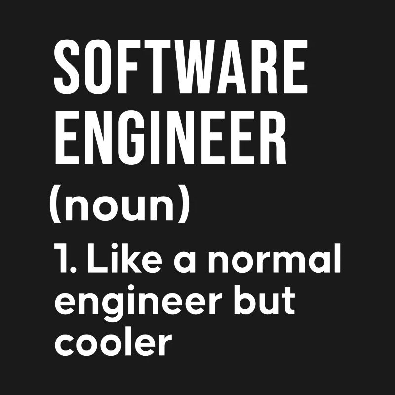 Software Engineer Saying Shirt