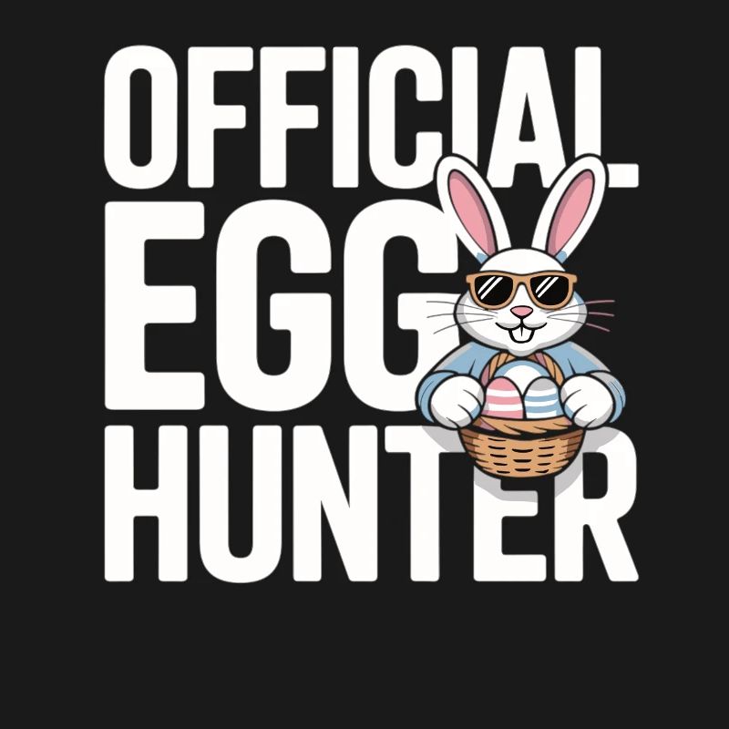 Official Egg Hunter Easter Bunny Easter Humor