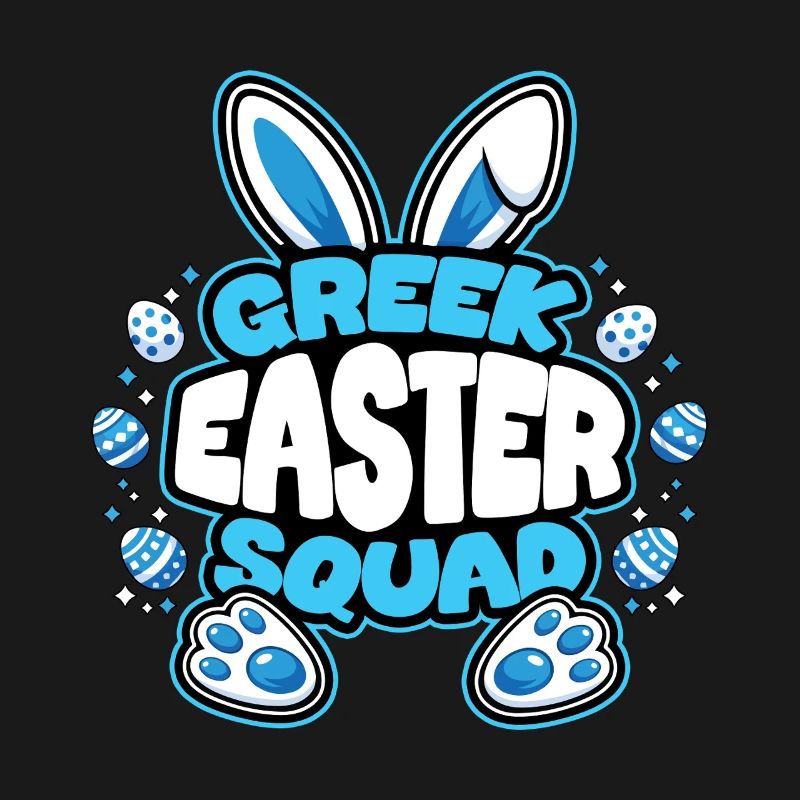 Greek Easter Squad Easter Bunny Easter Egg