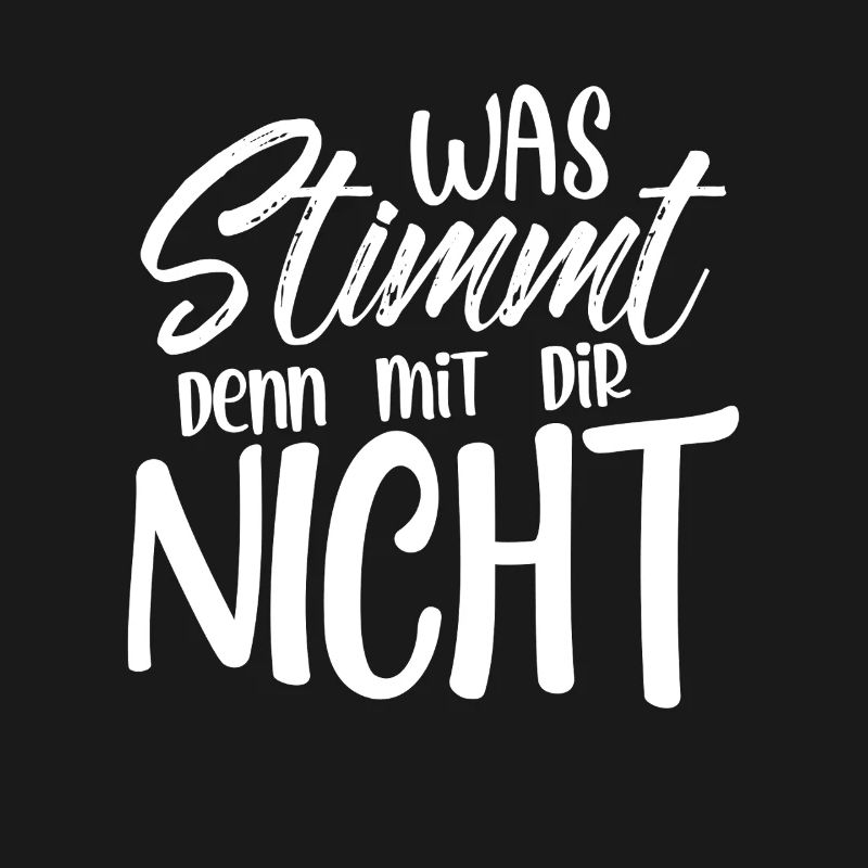 Was stimmt denn mit dir nicht