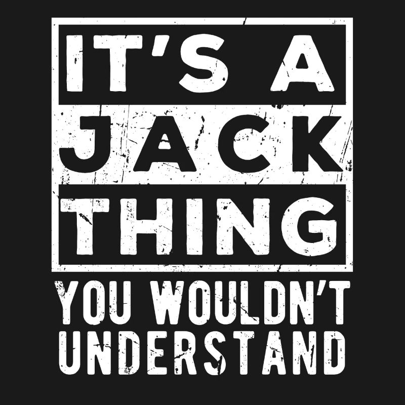 C’est une affaire de Jack que tu ne comprendrais pas