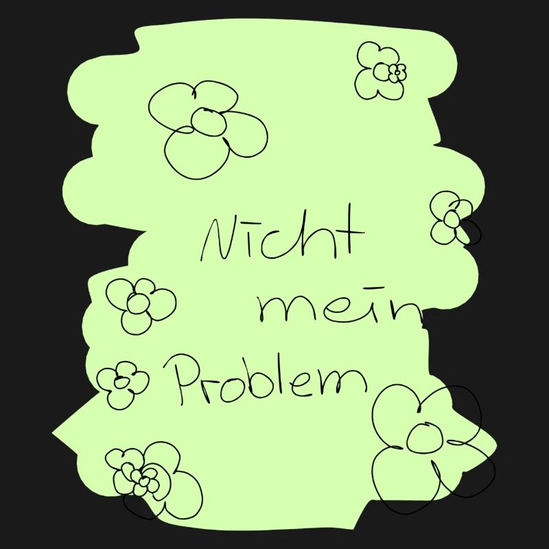 Nicht mein Problem