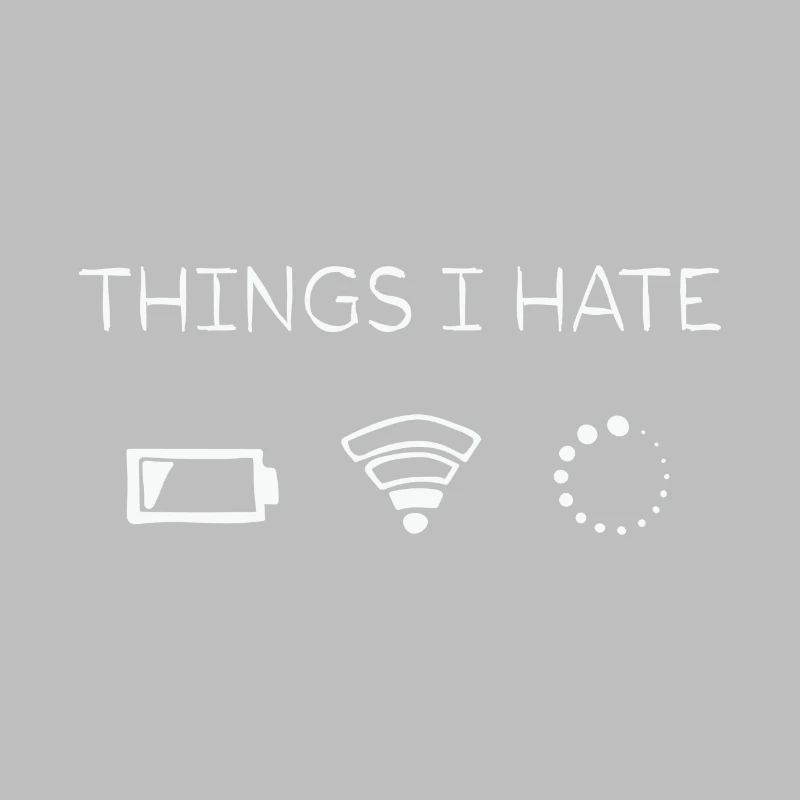 Things I Hate Programmer Outfit Gamer