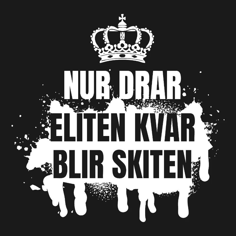 Klassenhemden Nur die Elite mitschleppen wird die sein