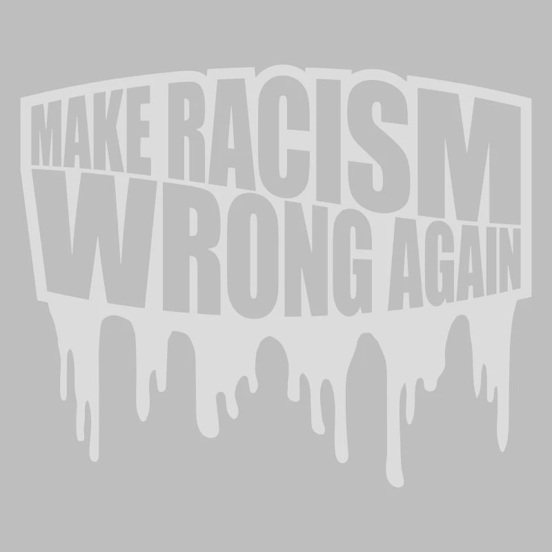 make racism wrong again