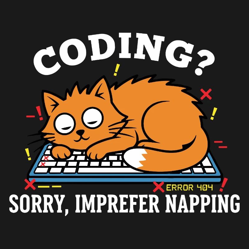 Codage? Désolé, je préfère dormir Chat Drôle