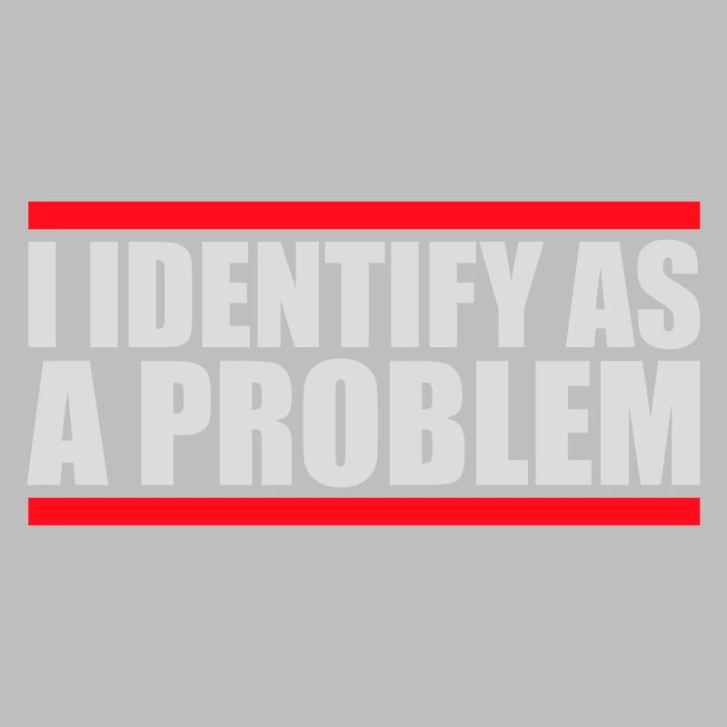 I Identify as a Problem Statement Frech Rebellisch