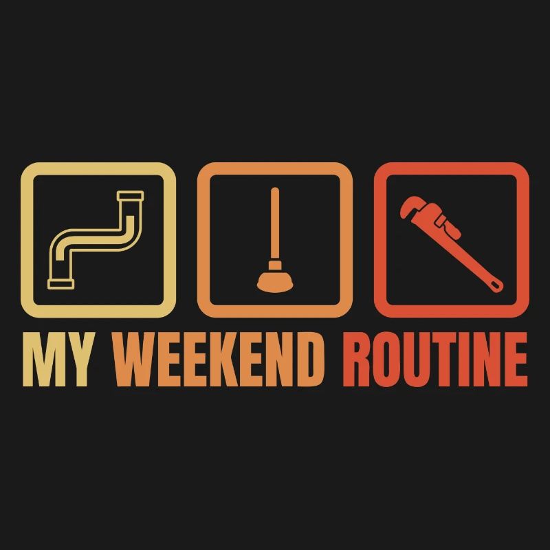 Routine du week-end plombier