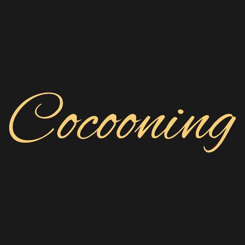 Cocooning