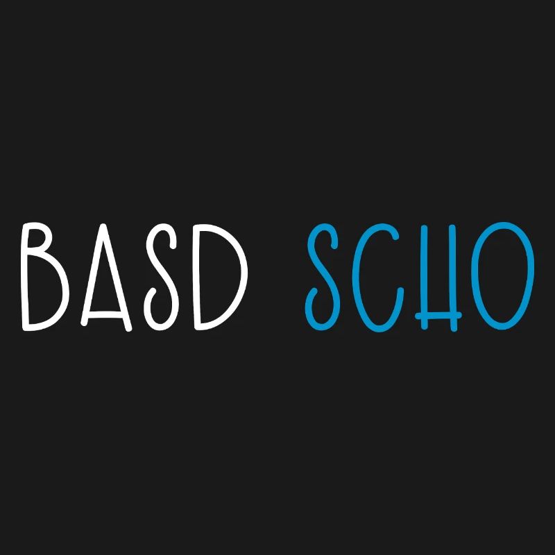Basd Scho Bavière Dialecte bavarois