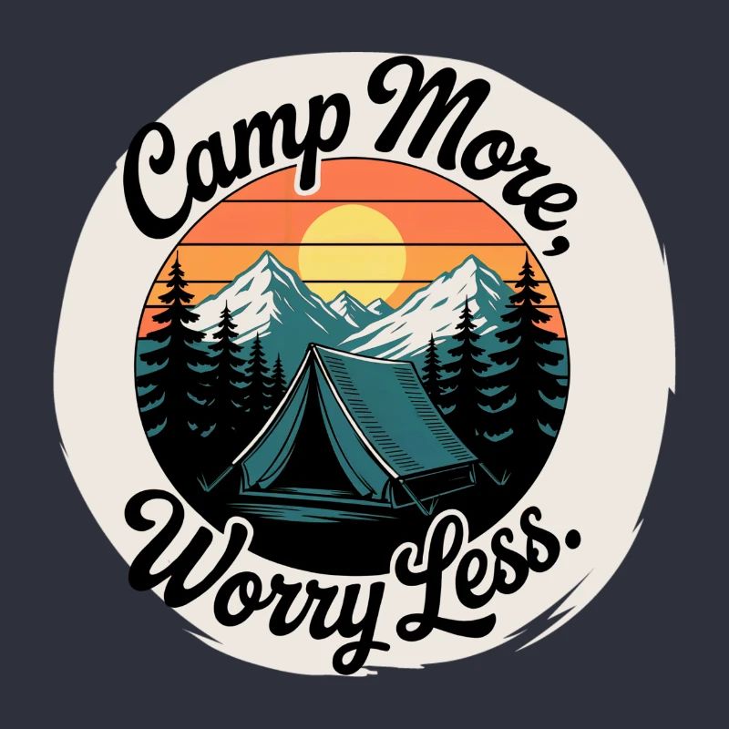 Camp More, Worry Less! Customizable