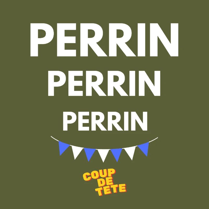 PERRIN, PERRIN, PERRIN - Coup de Tête