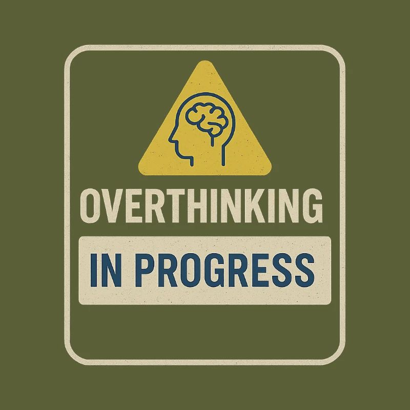 Overthinking in Progress Abzeichen