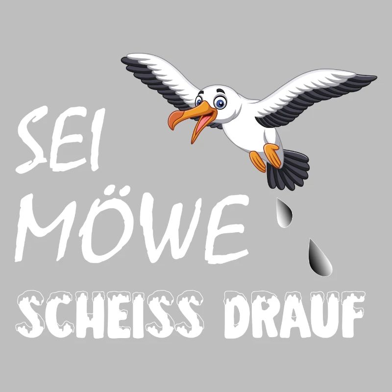 Sei Möwe, scheiss drauf, plattdeutsch Geschenk