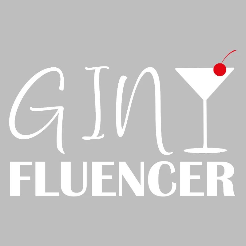 Ginfluencer Gin Statement Gin Trinker Spruch