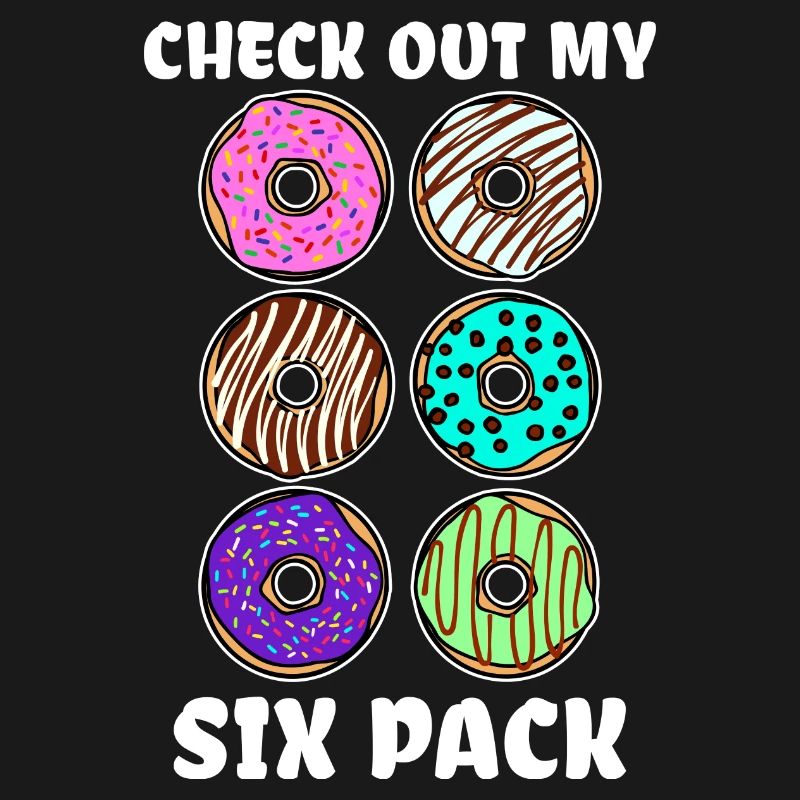 Funny statement donut candy snacking