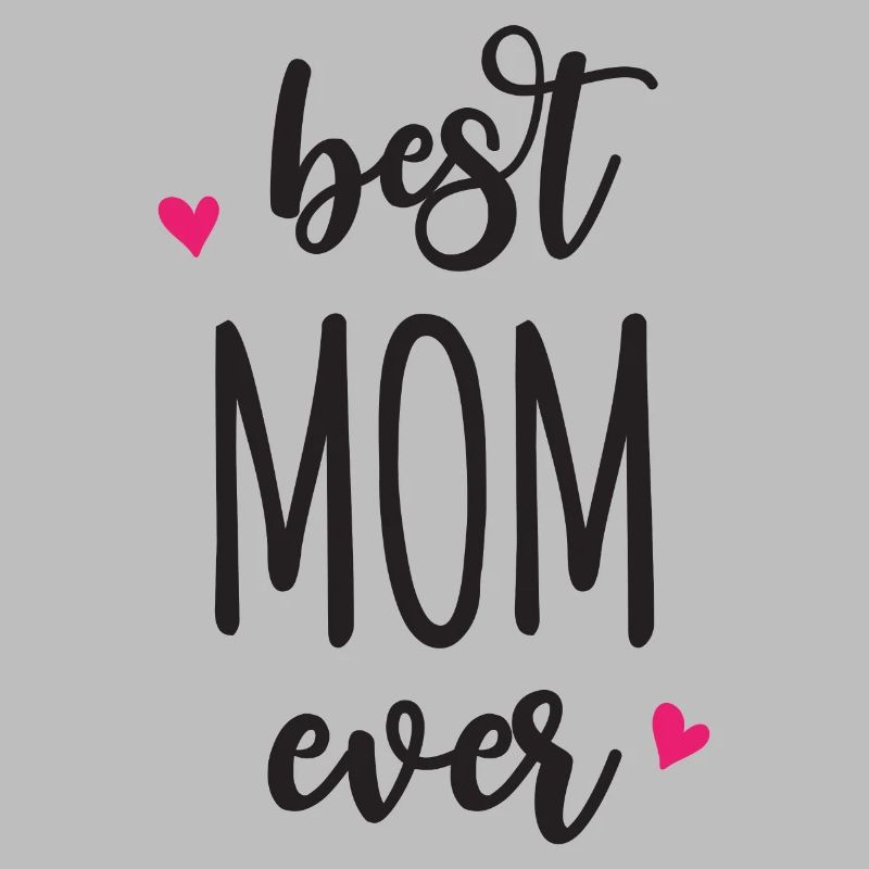 Best Mom Ever