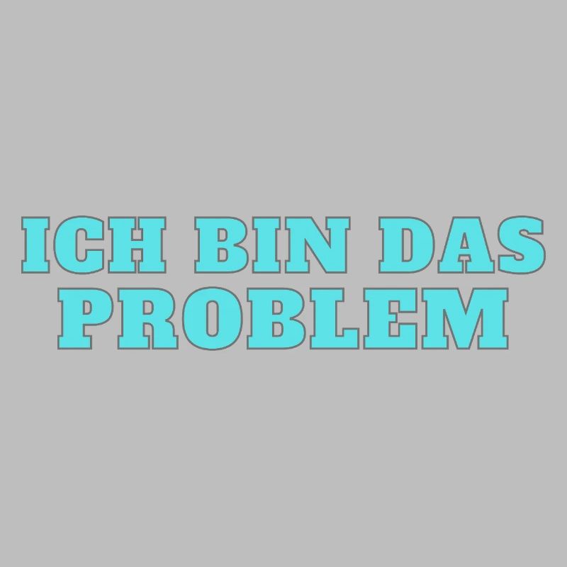 Ich bin das Problem – Selbstironie