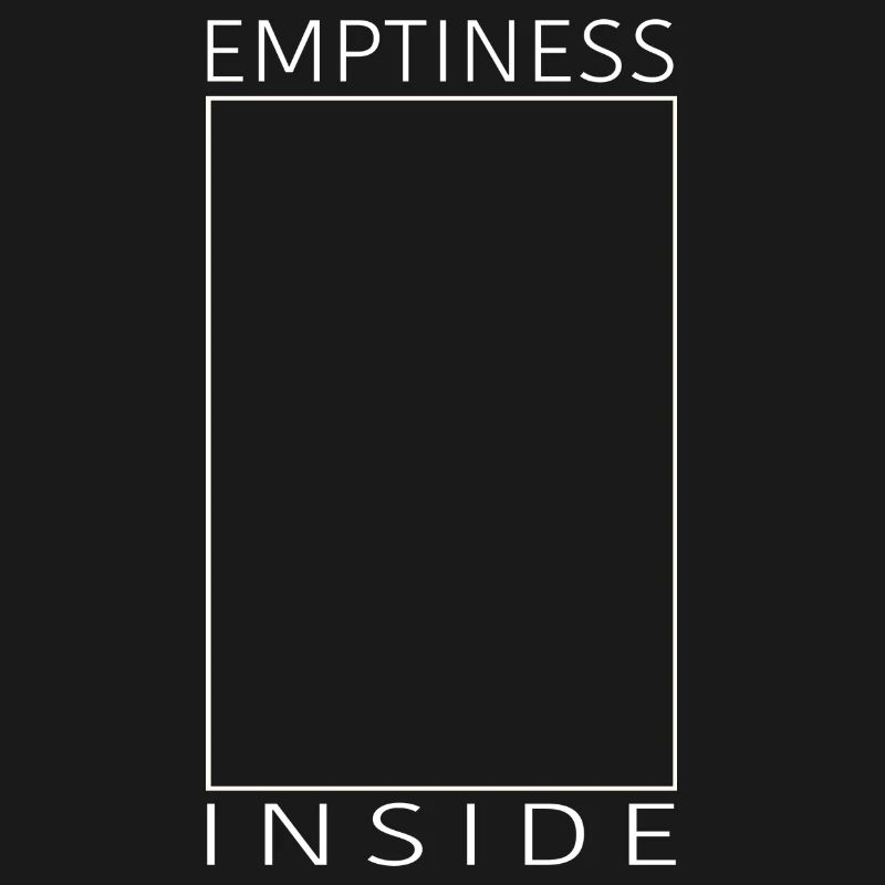 Emptiness inside