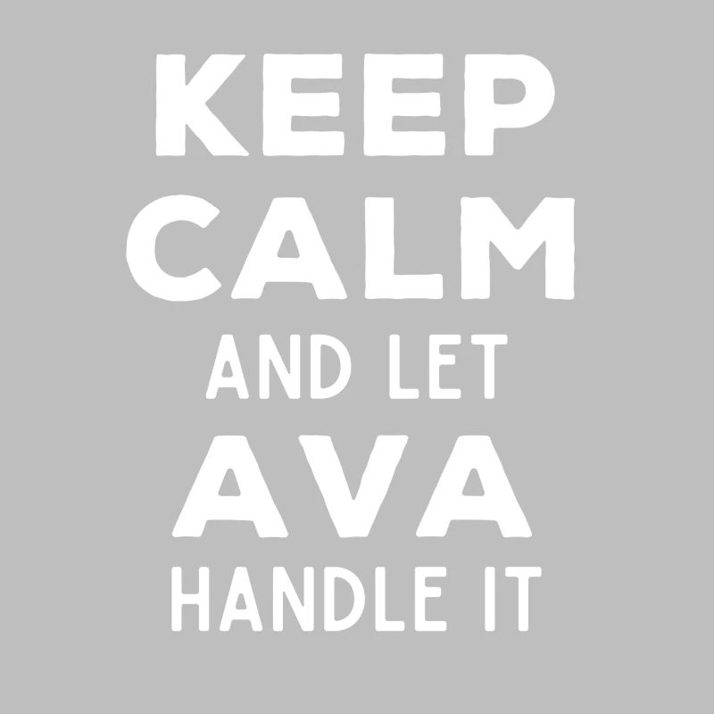 Keep Calm Lass Ava das regeln Lustiger Spruch