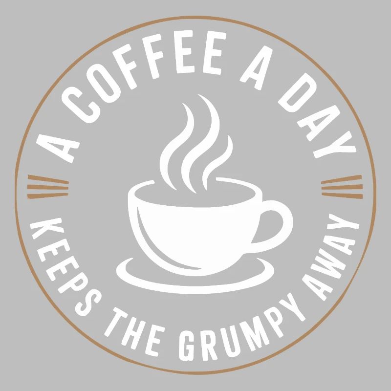 A Coffee A Day Keeps The Grumpy Away
